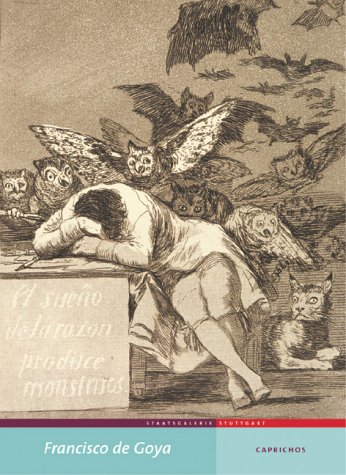 Beispielbild fr Francisco de Goya. Caprichos. Staatsgalerie Stuttgart/Graphische Sammlung / Graphikreihen der Weltkunst zum Verkauf von Antiquariat Rohde