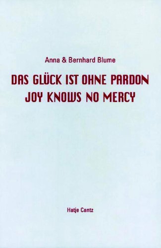 Das Gück ist ohne Pardon. Joy knows no mercy. Polaroids. - Blume, Anna und Bernhard.