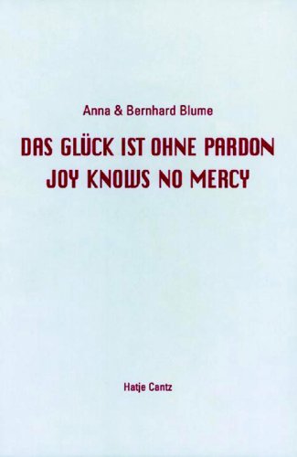 9783775791533: Anna & Bernhard Blume: Joy Knows No Mercy /anglais/allemand: Polaroids
