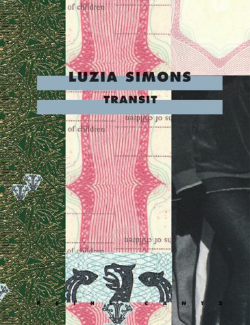 Beispielbild fr Luzia Simons: Transit (English/German) zum Verkauf von Antiquariat UEBUE