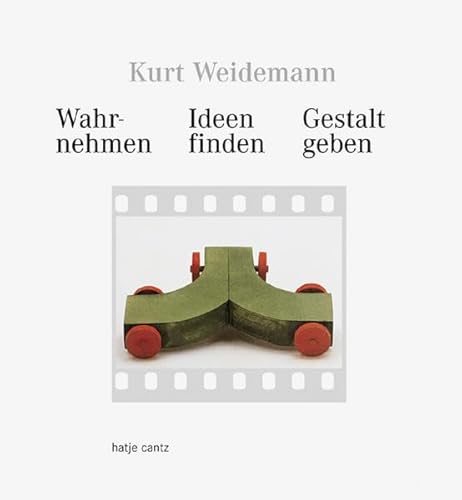 Beispielbild fr Kurt Weidemann. Wahrnehmen, Ideen finden, Gestalt geben. zum Verkauf von medimops