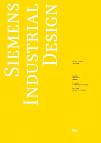 Stock image for Siemens industrial design : 100 Jahre Kontinuitt im Wandel. Design - Zentrum Mnchen.Mit Beitrgen von Julius Lengert und Ralf Rummel unter Mitarbeit von Andrea Kluge.Herausgegeben von Hans Hermann Wetcke.bersetzt von John Southard. for sale by Antiquariat KAMAS