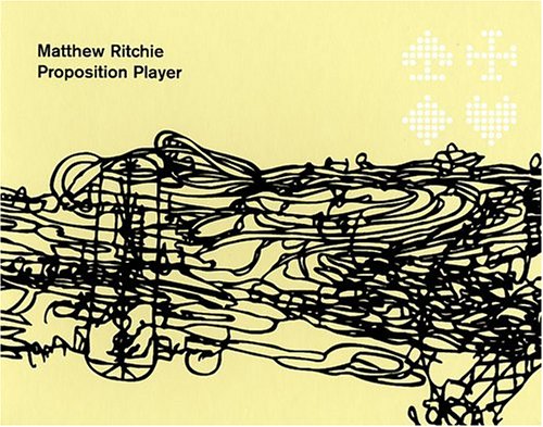 Matthew Ritchie: Proposition Player (9783775791861) by Goodeve, Thyrza Nichols; Heon, Laura; Mayo, Marti