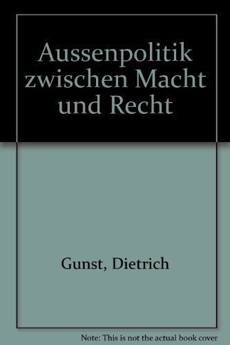 Beispielbild fr Auenpolitik zwischen Macht und Recht. zum Verkauf von Antiquariat + Buchhandlung Bcher-Quell