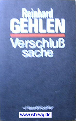 Verschlussache (German Edition) (9783775809979) by Gehlen, Reinhard