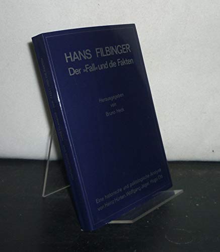 Hans Filbinger, der "Fall" und die Fakten: Eine historische und politologische Analyse (German Edition) (9783775810029) by HuÌˆrten, Heinz