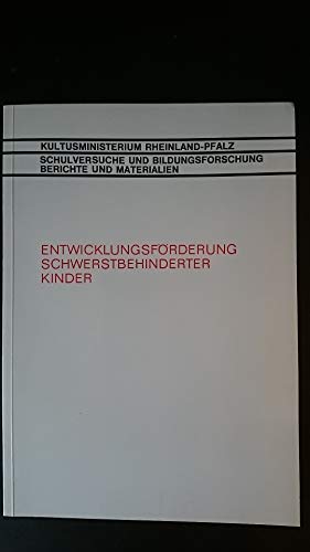 Beispielbild fr Entwicklungsfrderung schwerstbehinderter Kinder. Bericht ber einen Schulversuch. Teil 1 zum Verkauf von medimops