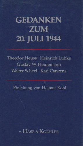 Beispielbild fr Gedanken zum 20. Juli 1944. zum Verkauf von Antiquariat & Verlag Jenior