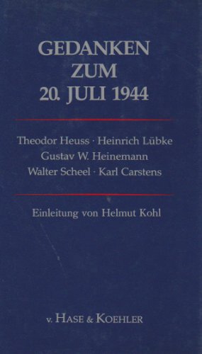 Imagen de archivo de Gedanken zum 20. Juli 1944. a la venta por Antiquariat & Verlag Jenior