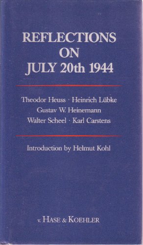 Reflections On July 1944 (9783775810838) by Heuss, Theodor