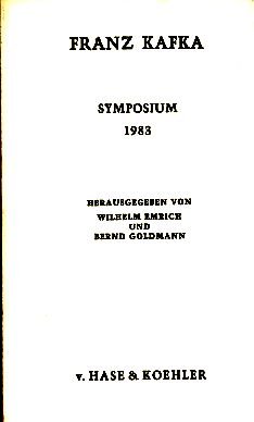 Stock image for Franz Kafka Symposium 1983 (Die Mainzer Reihe) (German Edition) for sale by medimops