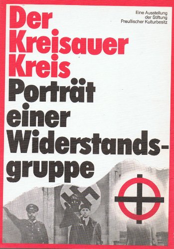 Stock image for Der Kreisauer Kreis - Portrt einer Widerstandsgruppe for sale by medimops