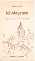 9783775811071: Ici Mayence - Junge Liebe zu einer alten Stadt (Livre en allemand)