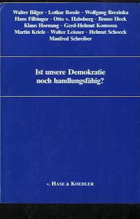 Ist unsere Demokratie noch handlungsfaÌˆhig? (Dokumentation / Studienzentrum Weikersheim) (German Edition) (9783775811590) by Studienzentrum Weikersheim