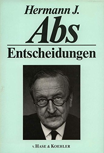 Beispielbild fr Entscheidungen 1949 - 1953. Die Entstehung des Londoner Schuldenabkommens zum Verkauf von Versandantiquariat Felix Mcke