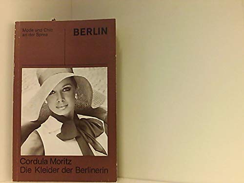 Die Kleider der Berlinerin : Mode u. Chic an d. Spree., Berlinische Reminiszenzen , 31.