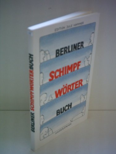 Beispielbild fr Theodor Constantin: Berliner Schimpfwrterbuch zum Verkauf von Versandantiquariat Felix Mcke