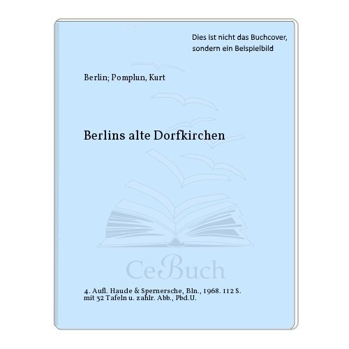 Beispielbild fr Berlins alte Dorfkirchen zum Verkauf von medimops