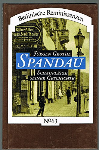 Stock image for Spandau, Schaupltze seiner Geschichte for sale by medimops