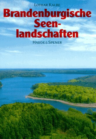 Beispielbild fr Brandenburgische Seenlandschaften. Das Land der tausend Seen zum Verkauf von medimops