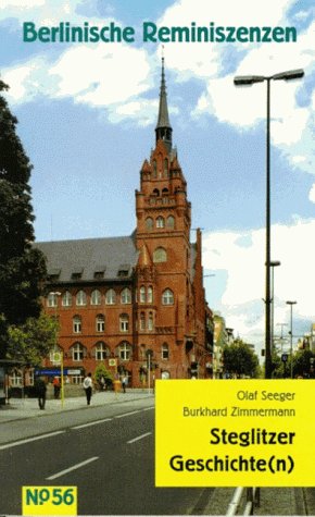 Stock image for Berlinische Reminiszenzen Steglitzer Geschichte(n) for sale by PRIMOBUCH