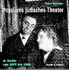 9783775904117: Populres jdisches Theater in Berlin von 1877 bis 1933