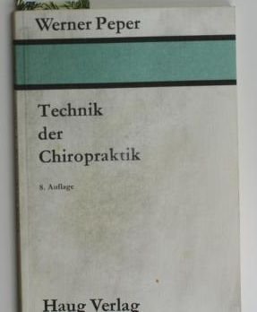 Beispielbild fr Technik der Chiropraktik,Mit einem Geleitwort von L. Zukschwerdt zum Verkauf von medimops