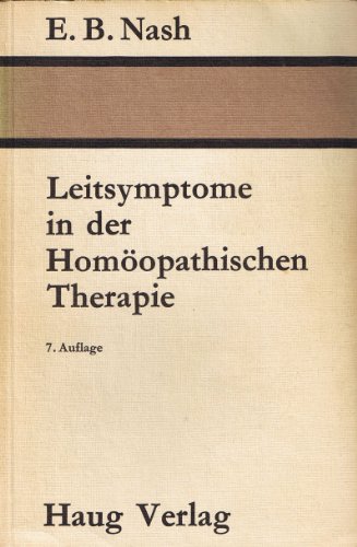 Stock image for Leitsymptome in der homopathischen Therapie. for sale by Antiquariat Luechinger