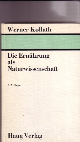 9783776004830: Die Ernhrung als Naturwissenschaft