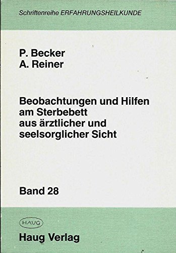 9783776005233: Beobachtungen und Hilfen am Sterbebett aus rztlicher und seelsorglicher Sicht