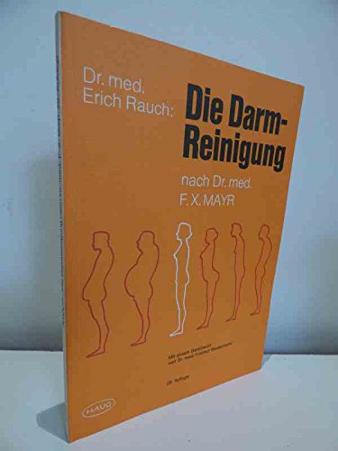 Stock image for Die Darmreinigung nach Dr. med. F. X. Mayr for sale by medimops