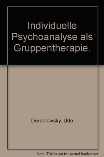 Stock image for Individuelle Psychoanalyse als Gruppentherapie for sale by medimops