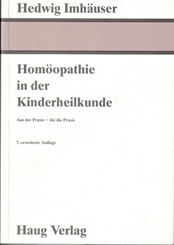 Beispielbild fr Homopathie in der Kinderheilkunde - Aus der Praxis fr die Praxis zum Verkauf von medimops