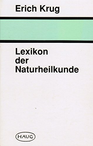 Stock image for Lexikon der Naturheilkunde for sale by Martin Preu / Akademische Buchhandlung Woetzel