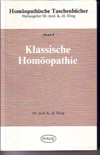 Klassische Homöopathie, Bd 4