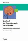 Lehrbuch der Neuraltherapie nach Huneke. Regulationstherapie mit Lokalanästhetika - Dosch, Peter