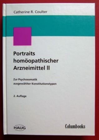 Beispielbild für Portraits homöopathischer Arzneimittel II. Zur Psychosomatik ausgewählter Konstitutionstypen zum Verkauf von medimops