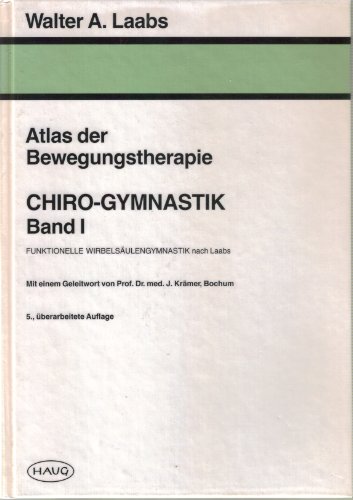 9783776011890: Chiro-Gymnastik, Bd I