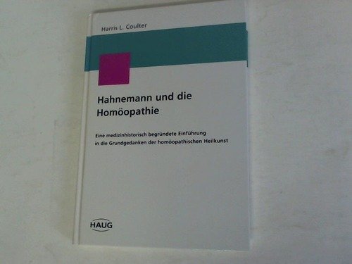 Beispielbild fr Hahnemann und die Homopathie zum Verkauf von bemeX