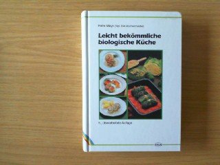 9783776014549: Leicht bekmmliche biologische Kche