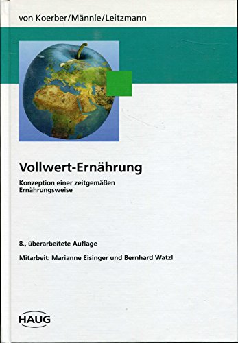 9783776014587: Vollwert-Ernhrung. Konzeption einer zeitgemssen Ernhrungsweise