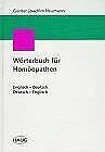 Beispielbild fr Wrterbuch fr Homopathen. Englisch-Deutsch /Deutsch-Englisch zum Verkauf von medimops