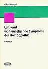 Beispielbild fr Leit- und wahlanzeigende Symptome der Homopathie. zum Verkauf von Kepler-Buchversand Huong Bach