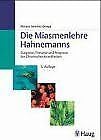 Beispielbild fr Die Miasmenlehre Hahnemanns. Diagnose, Therapie und Prognose der Chronischen Krankheiten zum Verkauf von medimops