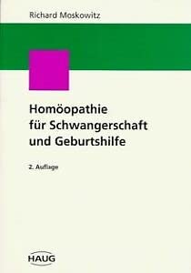 9783776017113: Homopathie fr Schwangerschaft und Geburtshilfe