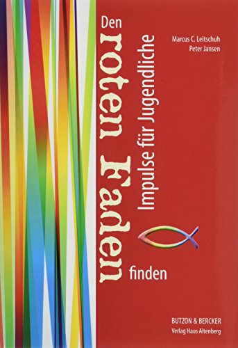 Stock image for Den roten Faden finden. Impulse fr Jugendliche for sale by medimops