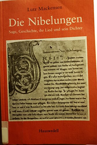 Beispielbild fr Die Nibelungen. Sage, Geschichte, ihr Lied und sein Dichter. zum Verkauf von Antiquariat Kai Gro