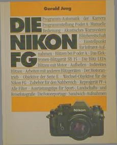 Beispielbild fr Die Nikon FG zum Verkauf von medimops