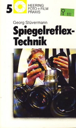 Spiegelreflex-Technik. - Stüvermann, Georg