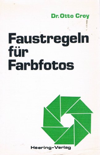 Stock image for Faustregeln fr Farbfotos for sale by Norbert Kretschmann